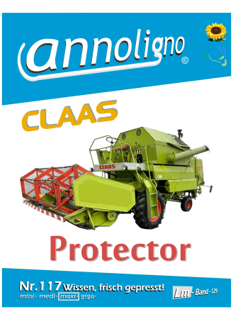 Claas Mähdrescher Protector (Senator - Klasse) Bild- Bedienungsanleitung - annoligno 117